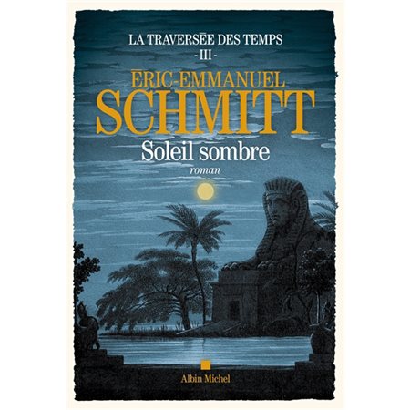 La traversée des temps #3 Soleil sombre