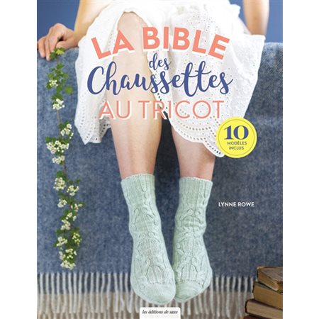 La bible des chaussettes au tricot