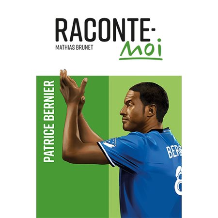 Raconte-moi - Patrice Bernier