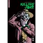 Killing joke ; Joker