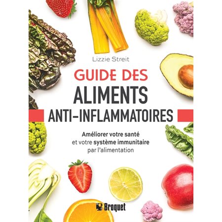 Guide des aliments anti-inflammatoire