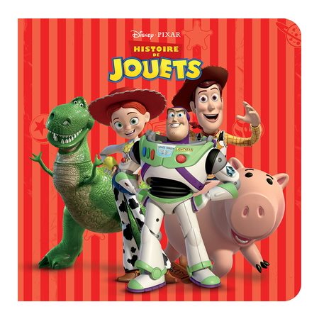 Disney Histoire de Jouets