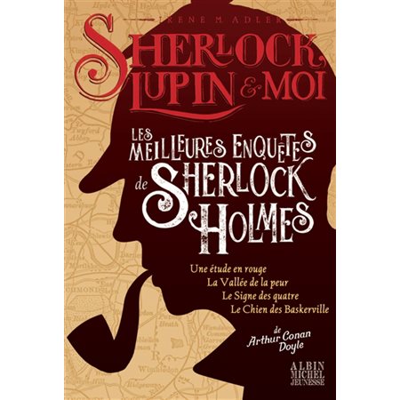 Les meilleures enquêtes de Sherlock Holmes