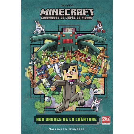 Minecraft : chroniques de l'épée de pierre #2 Aux ordres de la créature