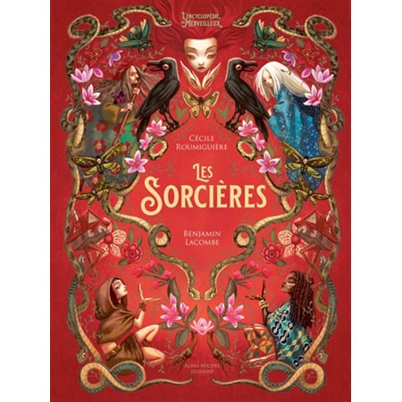 L'encyclopédie du merveilleux : Les sorcières