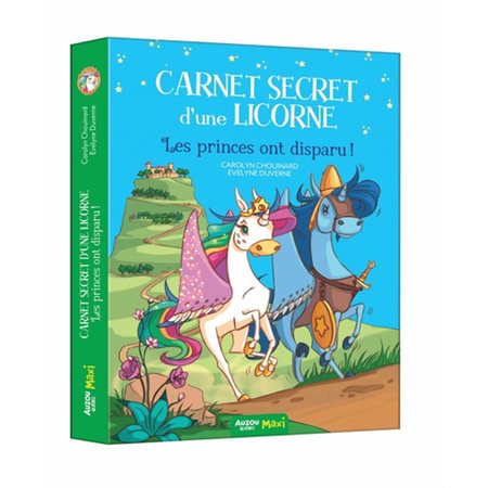 Carnet secret d'une licorne #5 Les princes ont disparu