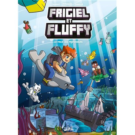 Frigiel et Fluffy #13 La faille des profondeurs