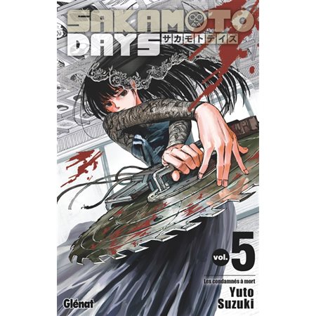 Sakamoto Days #5 Les condamnées à mort