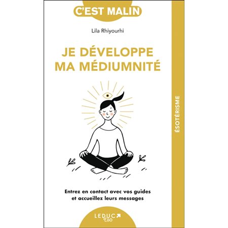 Je développe ma médiumnité