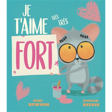 Je t'aime très très fort