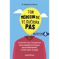 Ton médecin ne te guérira pas