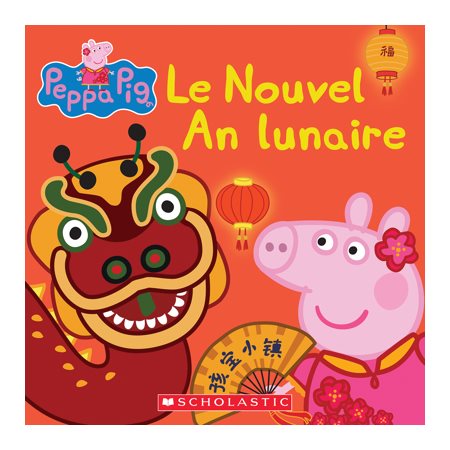 Peppa pig Le nouvel an lunaire