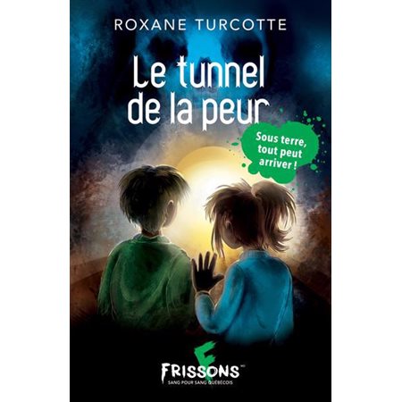 Le tunnel de la peur