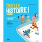 Quelle histoire ! 3e année