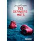 Ses derniers mots