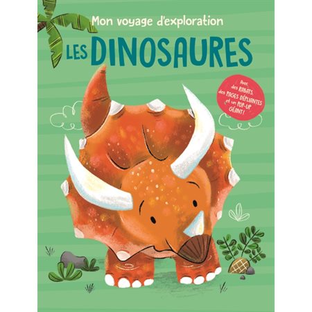 Mon voyages d'exploration Les dinosaures