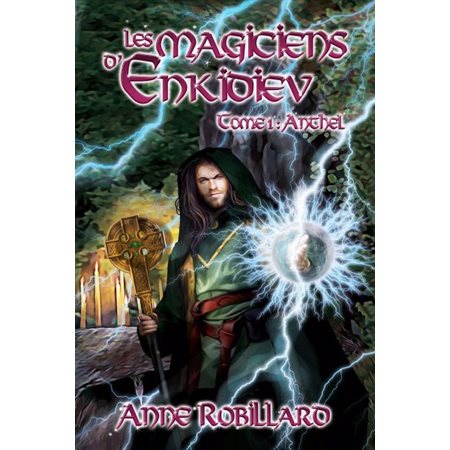 Les magiciens d'Enkidiev #1 Anthel