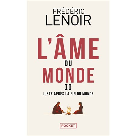 L'âme du monde #2 Juste après la fin du monde