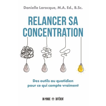 Relancer sa concentration