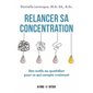 Relancer sa concentration