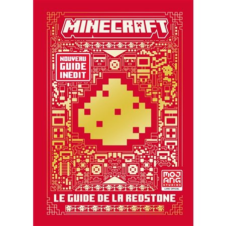 Minecraft Le guide de la redstone