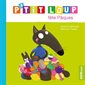 P''tit Loup fête Pâques