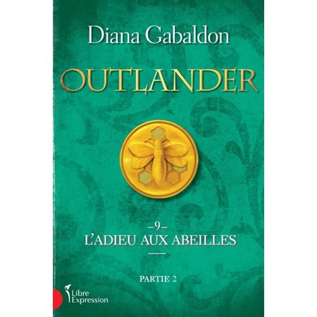 Outlander #9 partie 2 L'adieu aux abeilles