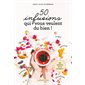 50 infusions qui vous veulent du bien !