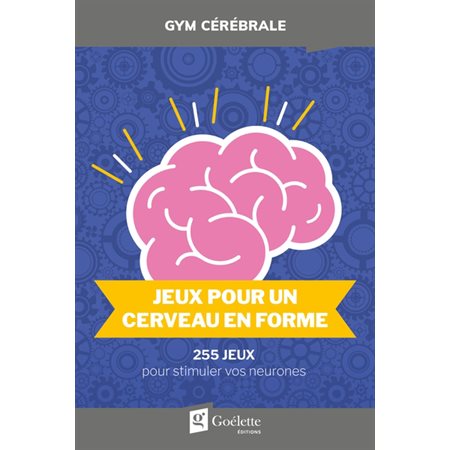 Jeux pour un cerveau en forme