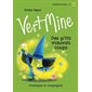 Vert Mine : Des p’tits mauvais coups