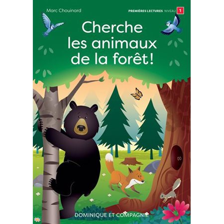 Cherche les animaux de la forêt!