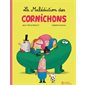 La malédiction des cornichons