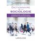 Dictionnaire de la sociologie