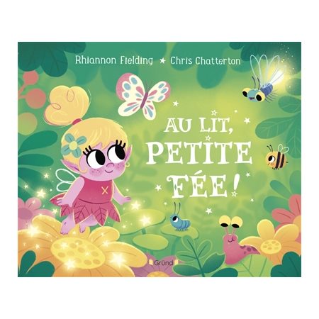 Au lit, petite fée !