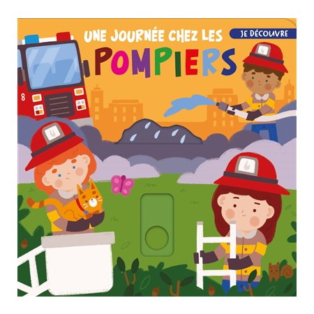 Une journée chez les pompiers