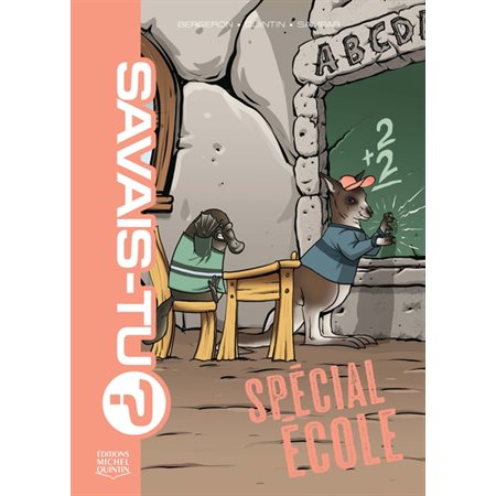 Savais-tu? Spécial école