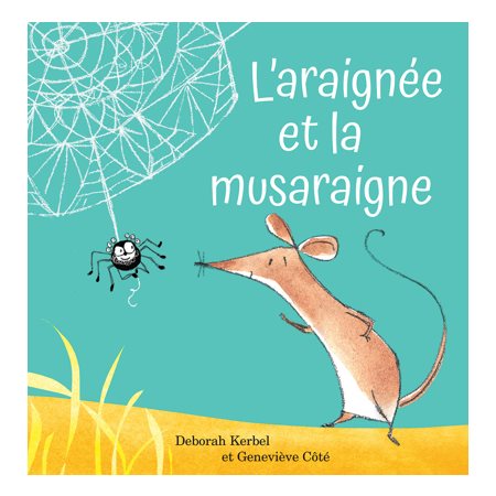 L'araignée et la musaraigne