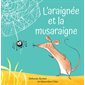 L'araignée et la musaraigne