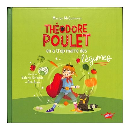 Théodore Poulet en a trop marre des légumes