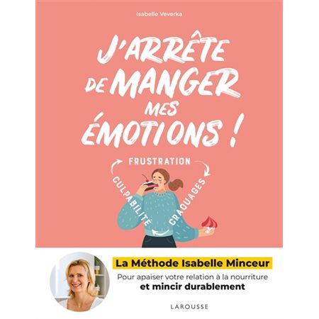 J''arrête de manger mes émotions !