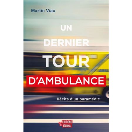 Un dernier tour d'ambulance