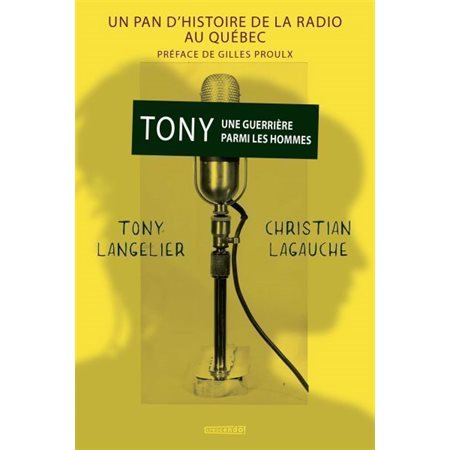 Tony une guerrière parmi les hommes