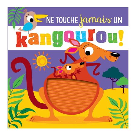 Ne touche jamais un kangourou