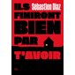 Ils finiront bien par t''avoir