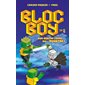 Bloc Boy #2 Aux quatre coin du... monstre!