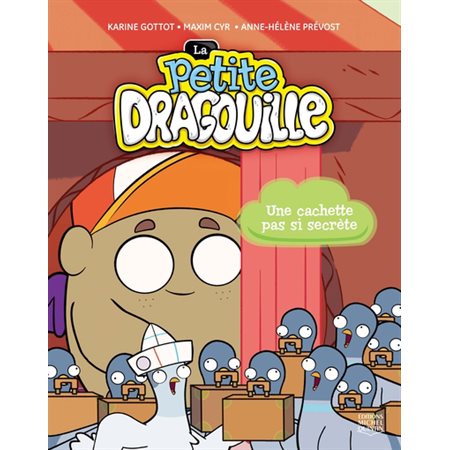 La petite dragouille #5 Une cachette pas si secrète