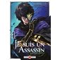 Je suis un assasin #4 Et je surpasse le héros Je suis un assasin #4 Et je surpasse le héros