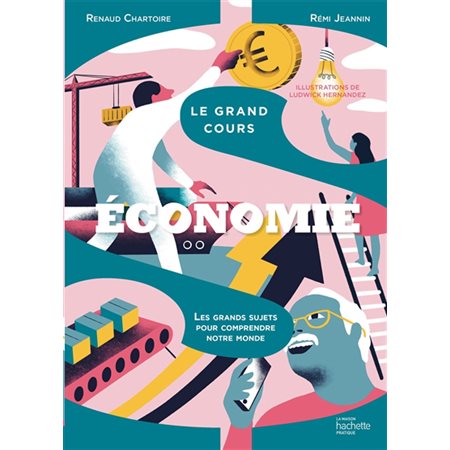 Le grand cours Economie