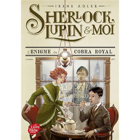 Sherlock lupin et moi #7 L'énigme du cobra royal