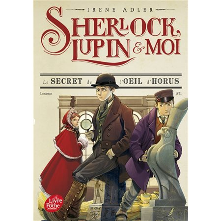 Sherlock lupin et moi #8 Lesecret de l''oeil d''Horus